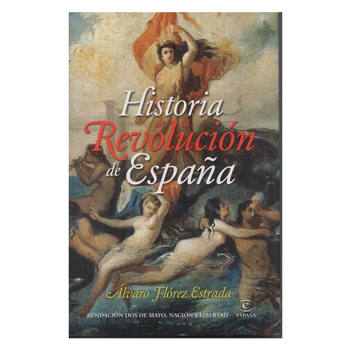 HISTORIA DE LA REVOLUCION DE ESPAÑA